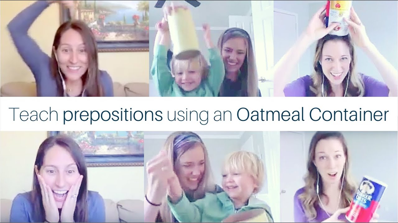Teach Prepositions to Toddlers using an Oatmeal Container!