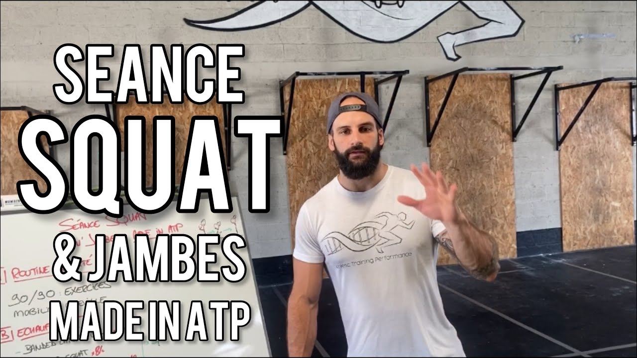 Seance Squat & Jambes Made In ATP