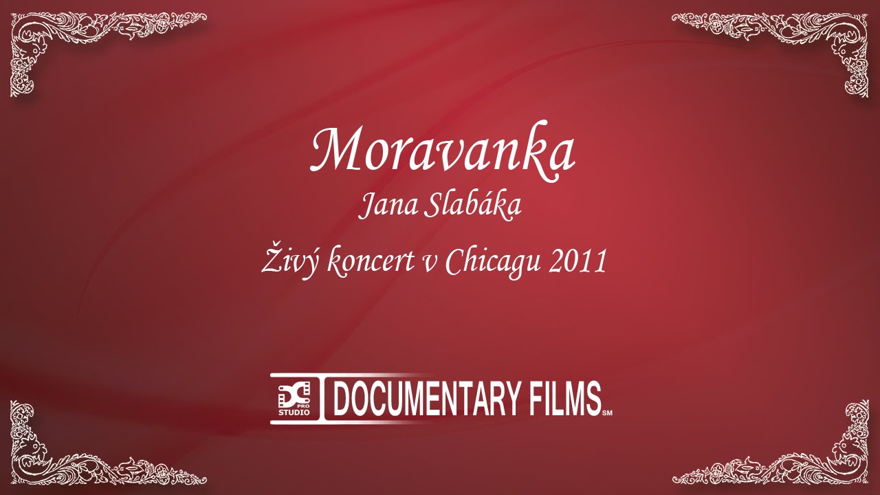 MORAVANKA (Živý koncert v Chicagu 2011)