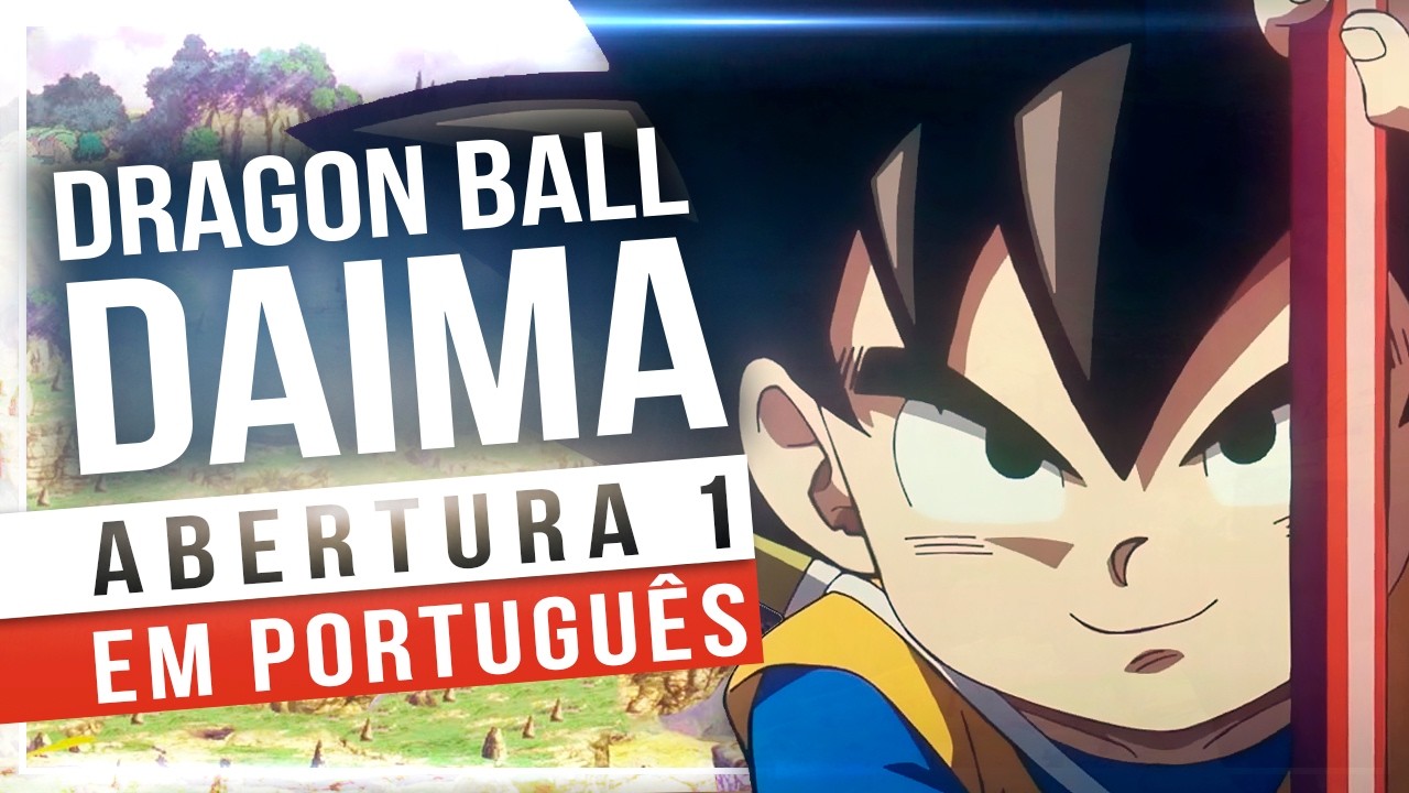 DRAGON BALL DAIMA - ABERTURA - JAKA JAAN (PORTUGU&Ecirc;S)