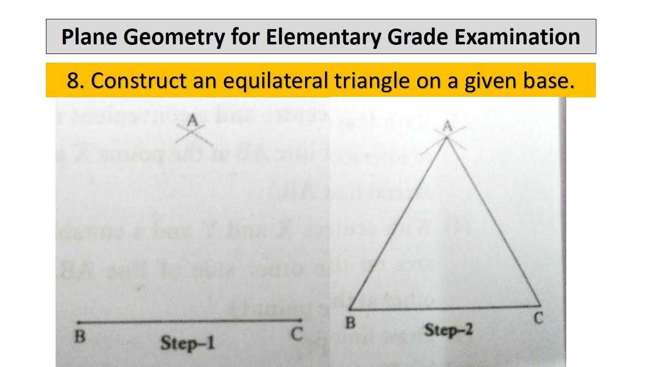 8 Construct an equilateral triangle on a given base -  - Elementary Plane Geometry
