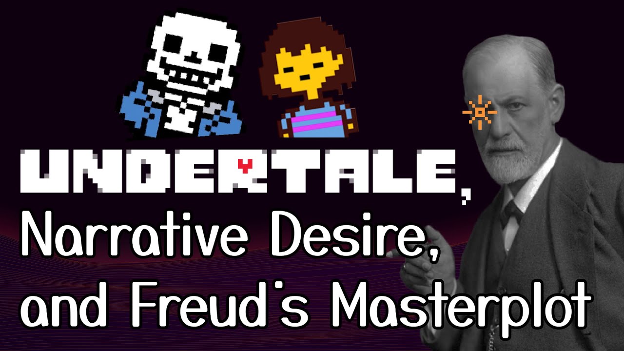 Undertale, Narrative Desire, and Freud's Masterplot