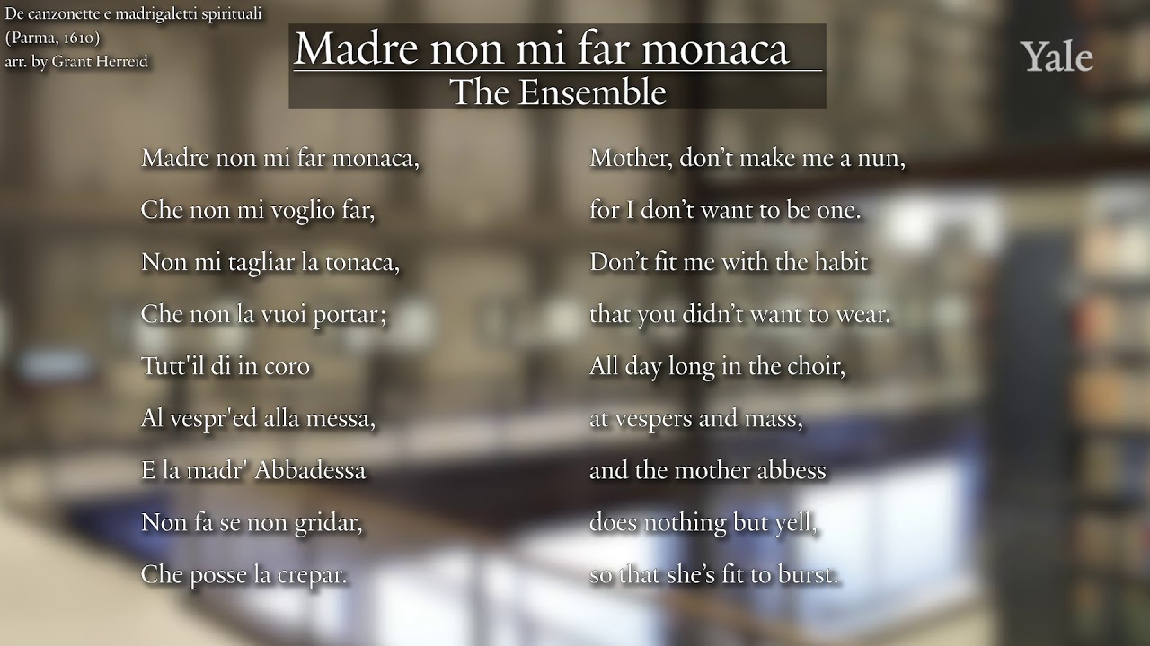 Madre non mi far monaca - Yale Collegium, Fall 2020
