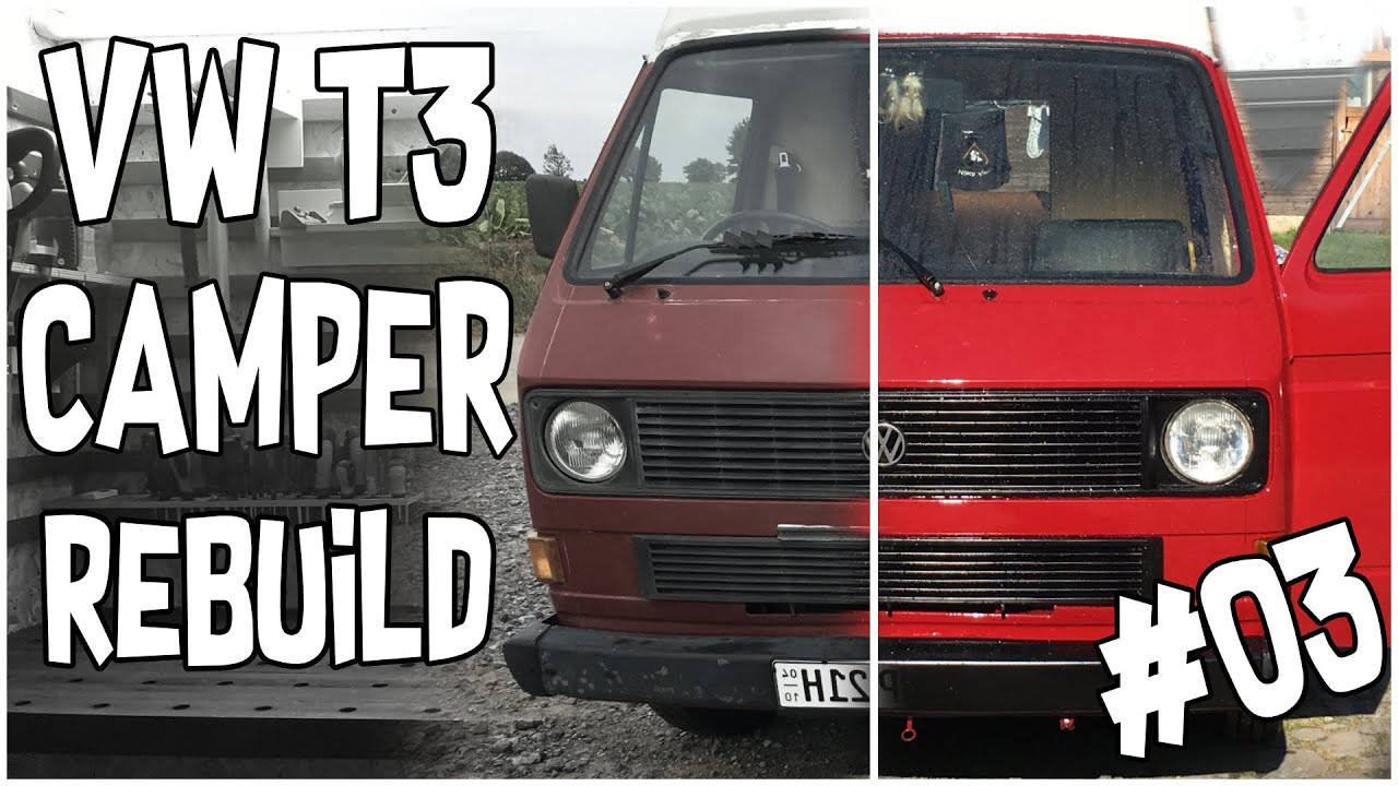 Vw T3 Camper - Umbau Rebuild Teil 3