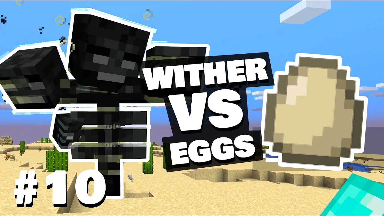 Wither VS Eggs? - S2E10