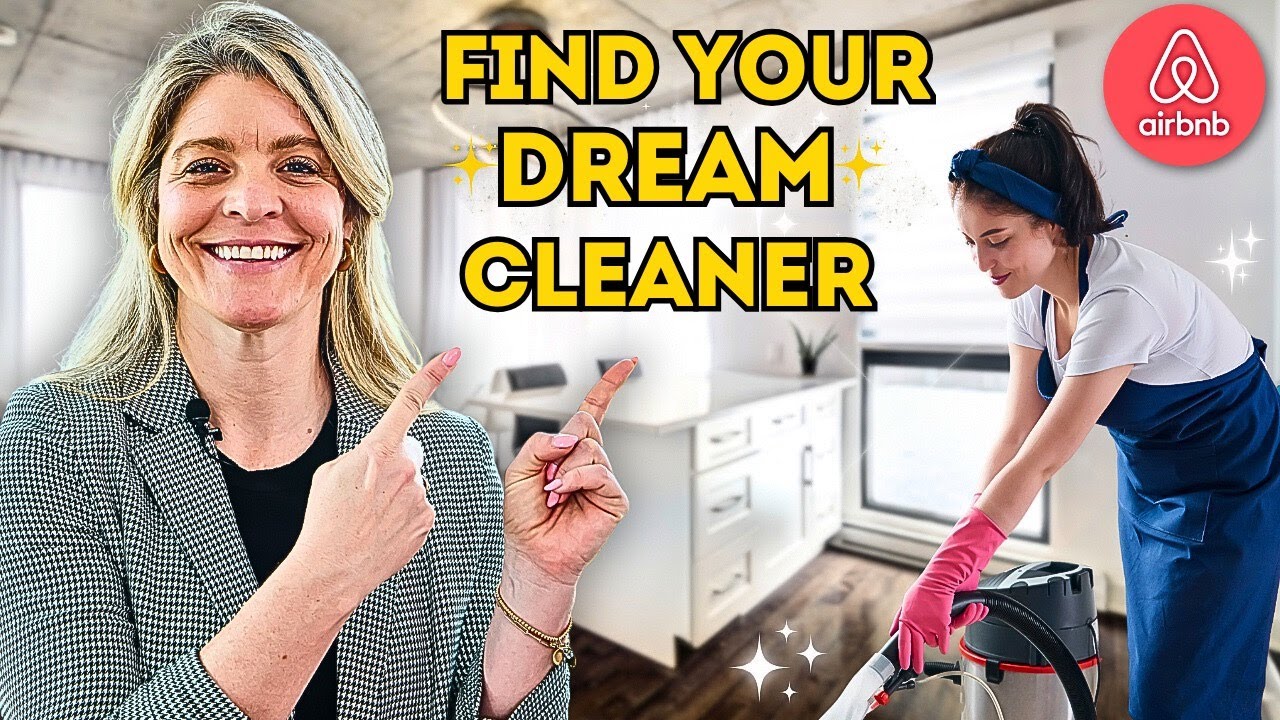 How To Find A Cleaner (That You Can Trust!) for Your Airbnb