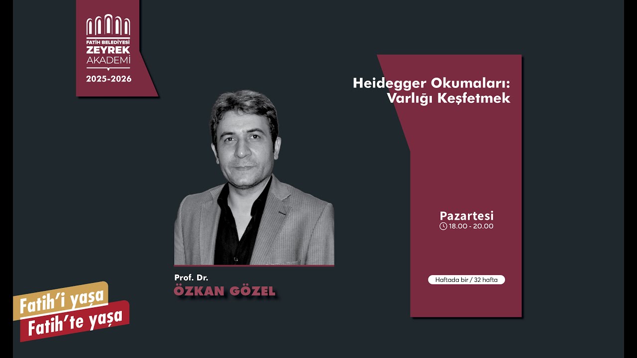 Heidegger Okumaları: Varlığı Keşfetmek : Onsekizinci Ders
