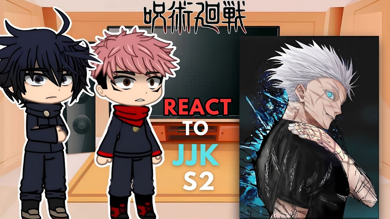 Jujutsu Kaisen S1 characters react to the future | Gacha Club react to | react to jjk