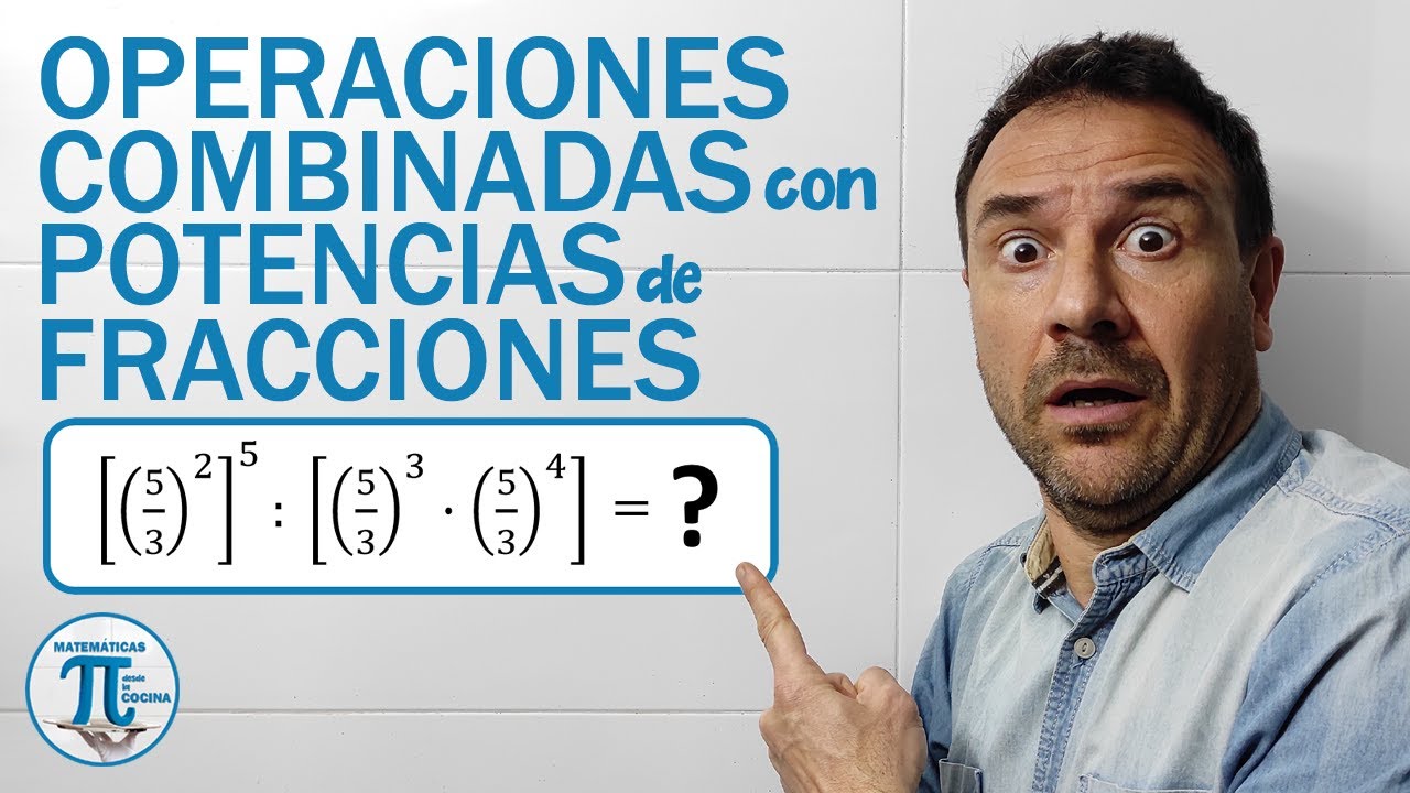 OPERACIONES COMBINADAS con POTENCIAS de FRACCIONES 🍕 Ejercicios resueltos de potencias 💙 Ejercicio 1