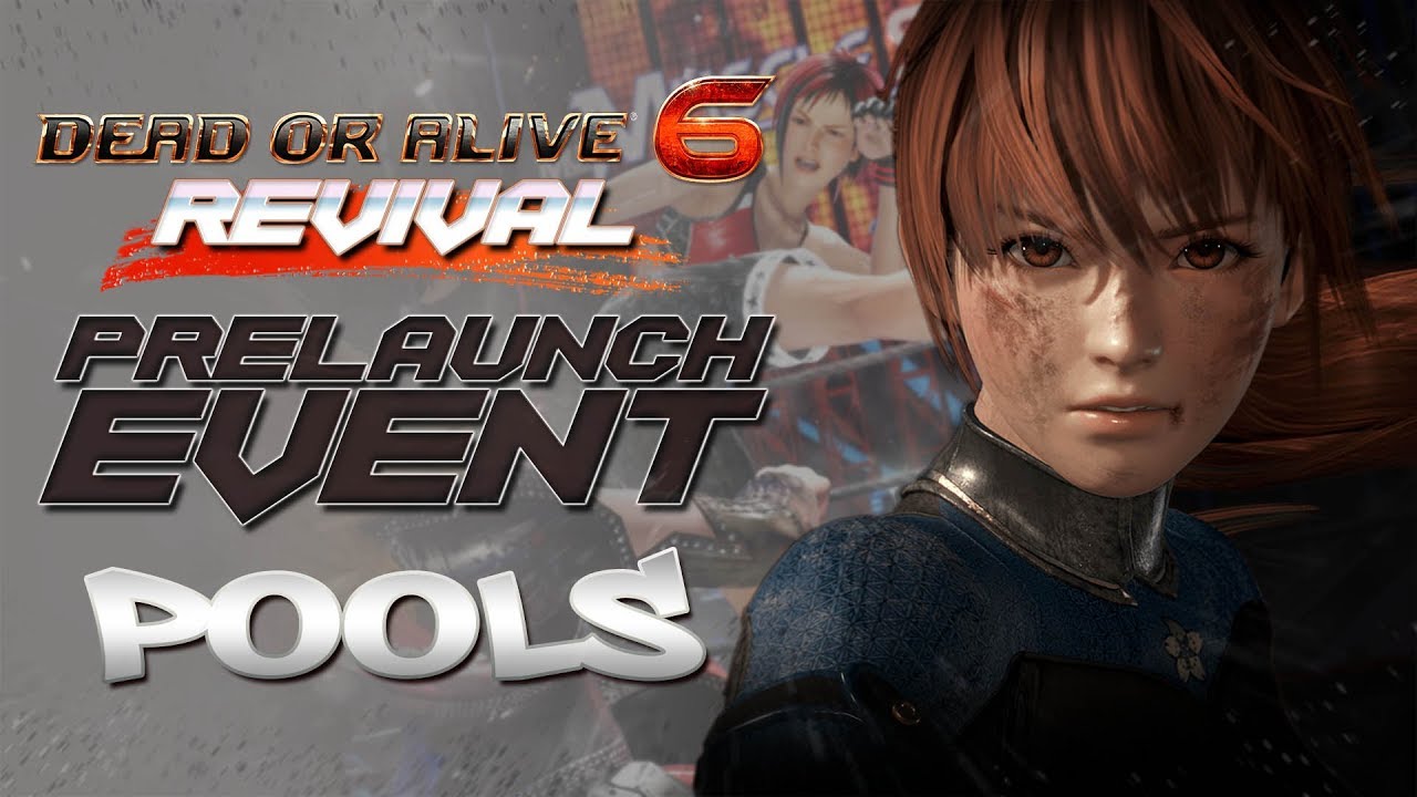 Dead or Alive 6 Pre-release Tournament: Part 1- Pools