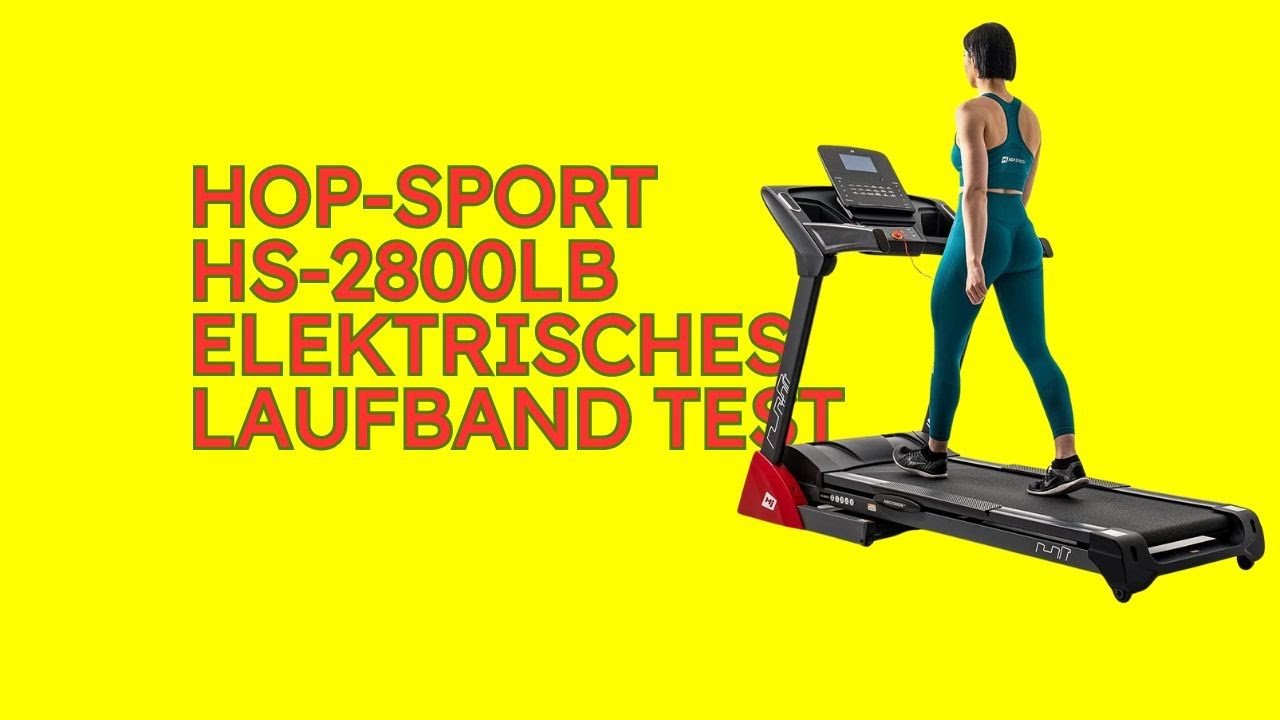 Hop-Sport HS-2800LB elektrisches Laufband im Test [KURZ & KOMPAKT] Zusammengefasst
