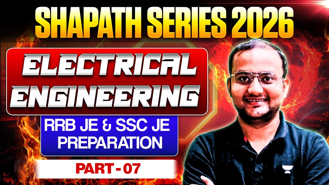 Shapath Series 2026 🔥 | Electrical Engineering | RRB JE & SSC JE Preparation - 7 | Ravendra Yadav