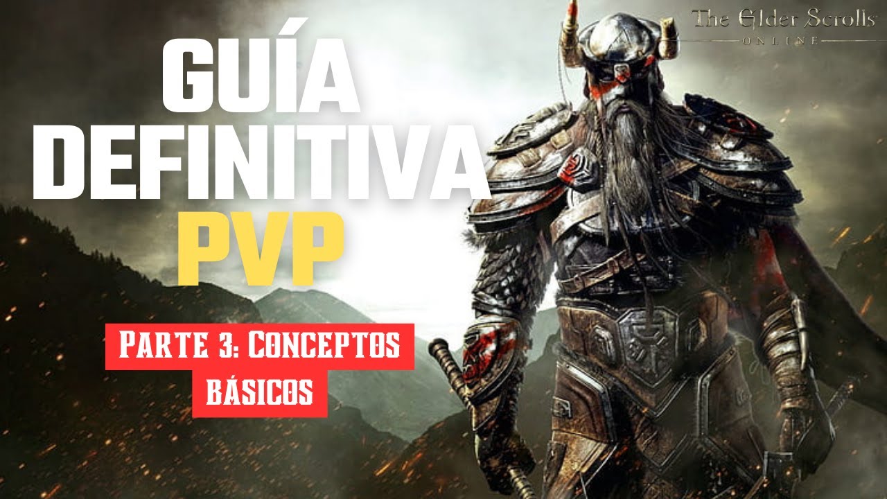 ESO: GUÍA DEFINITIVA PARA PVP | CONCEPTOS BÁSICOS DE JUEGO