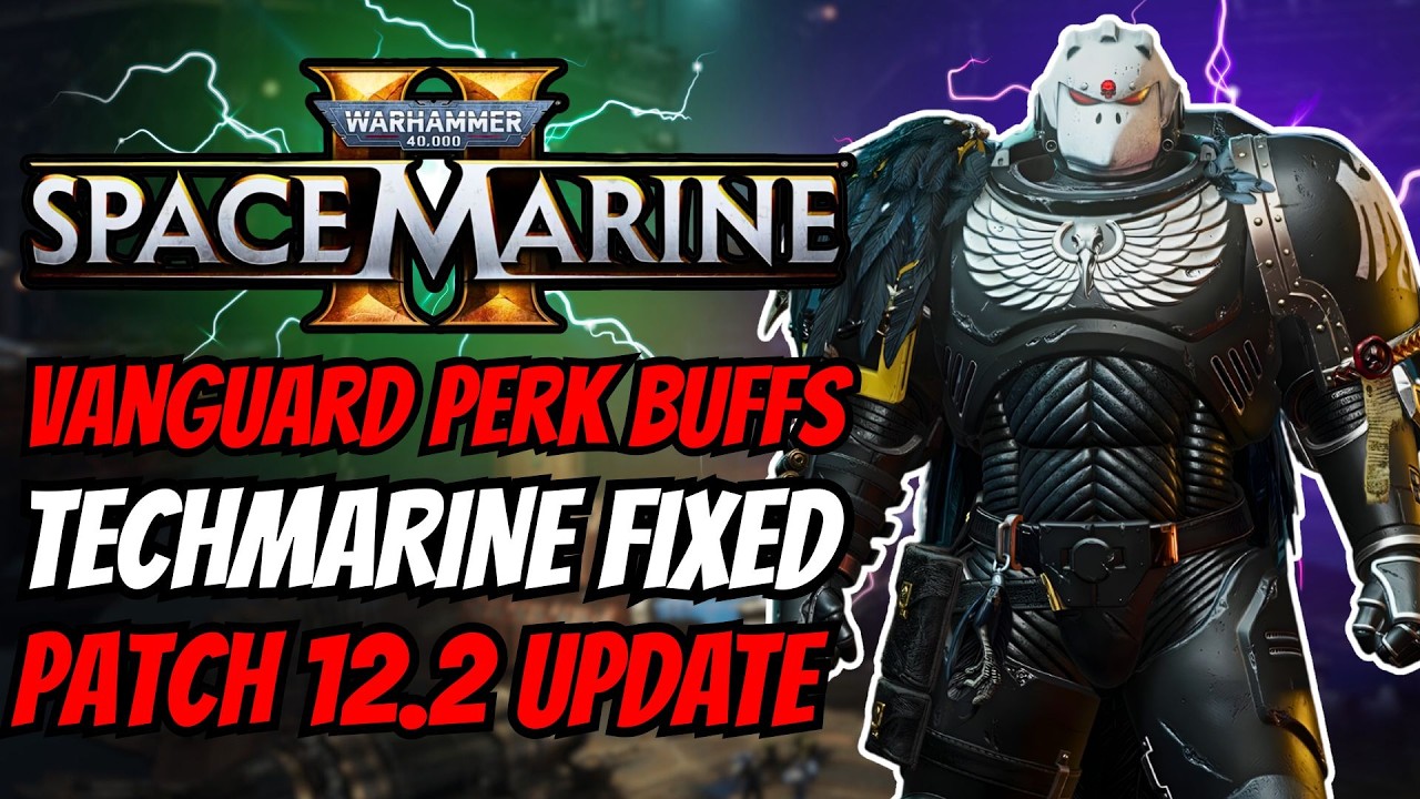 Saber Just BUFFED SNIPER+VANGUARD in Patch 12.2 UPDATE and Techmarine Fixes - Space Marine 2