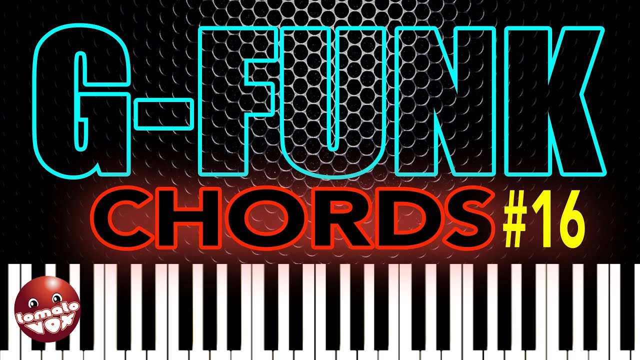 G Funk Ballad Chords Smooth 16  (SAKOSHIN Original Mix)