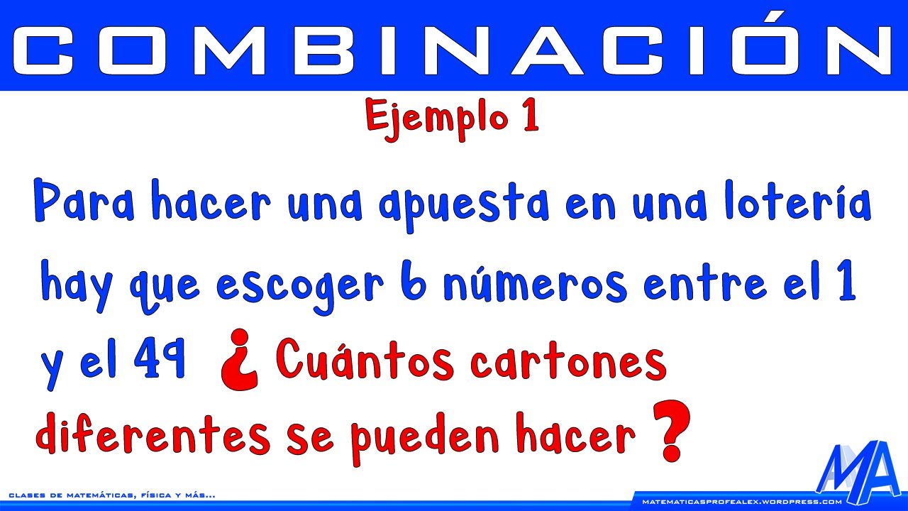Combinaciones | Ejemplo 1 ¿Qué tan rentable es la lotería?