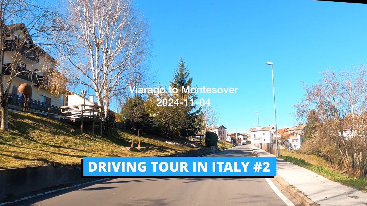 DRIVING TOUR IN ITALY #2/Viarago to Montesover