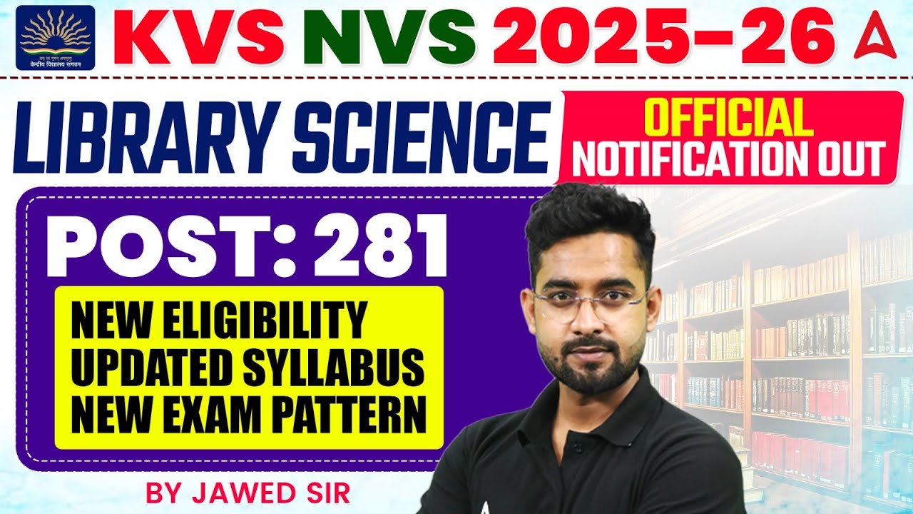 KVS NVS New Vacancy 2025-26 Notification Out |KVS NVS Library Science Vacancy, Eligibility, Syllabus