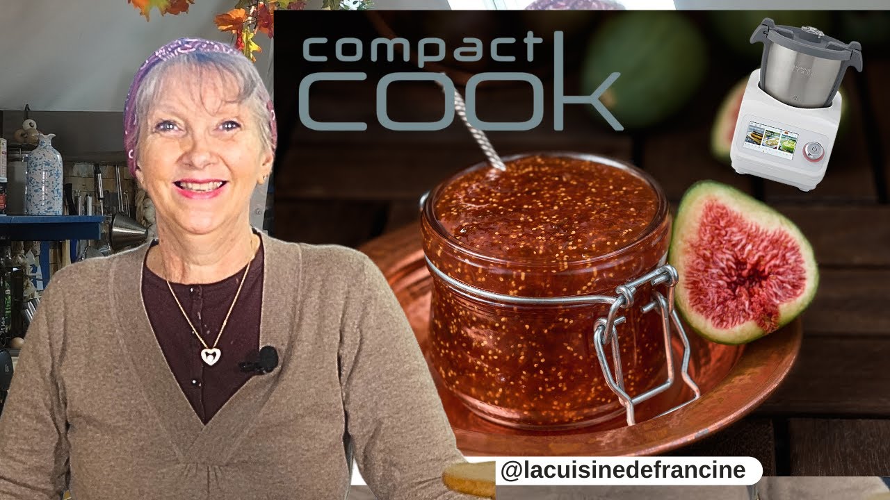 Confiture de figue avec le COMPACT COOK PLATINUM, DELUXE, PRO OU ELITE