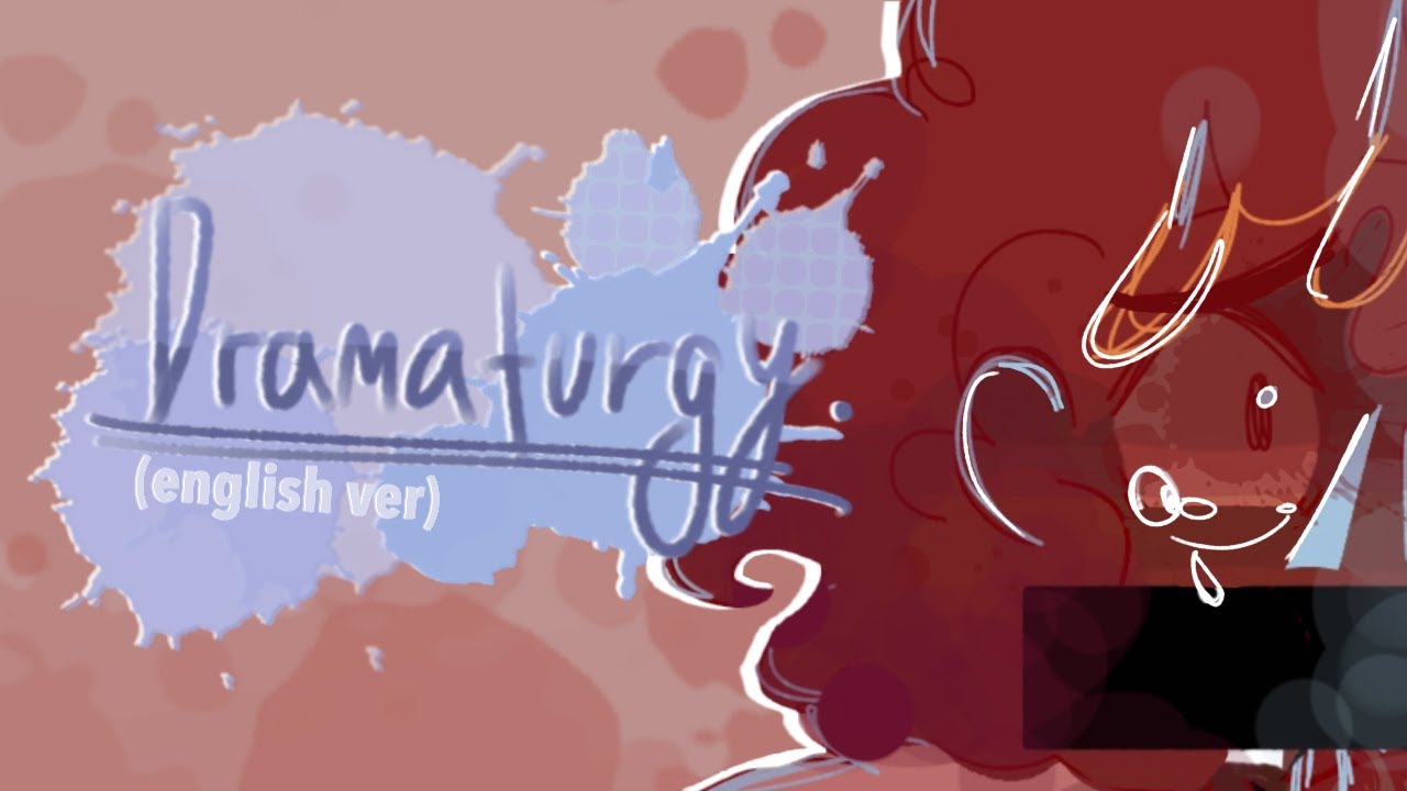 DRAMATURGY || CCCC ANIMATION