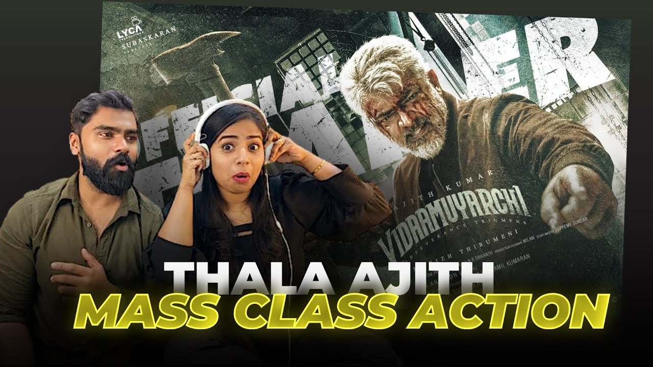 Vidaamuyarchi Trailer Reaction | Ajith Kumar | Trisha | Arjun | Anirudh | Lyca
