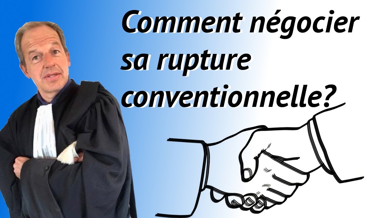 Comment négocier sa rupture conventionnelle?