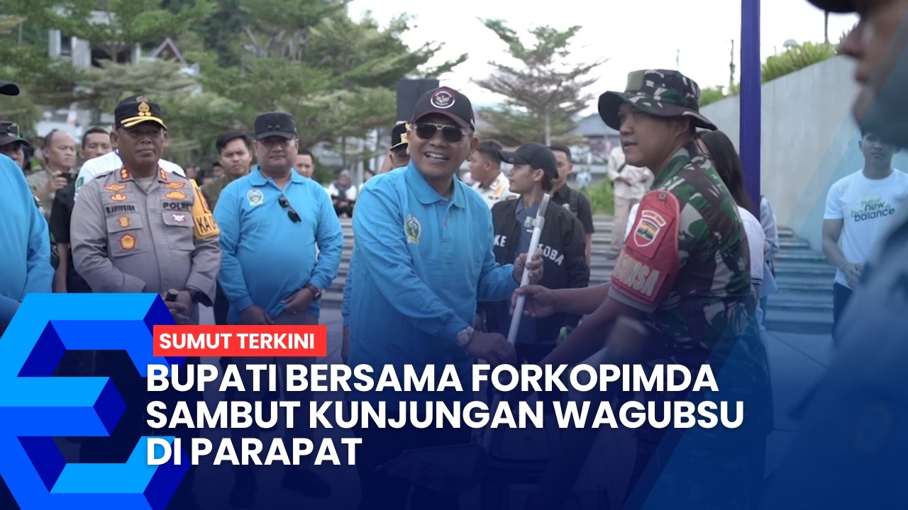 BUPATI  BERSAMA FORKOPIMDA SAMBUT KUNJUNGAN WAGUBSU DI PARAPAT