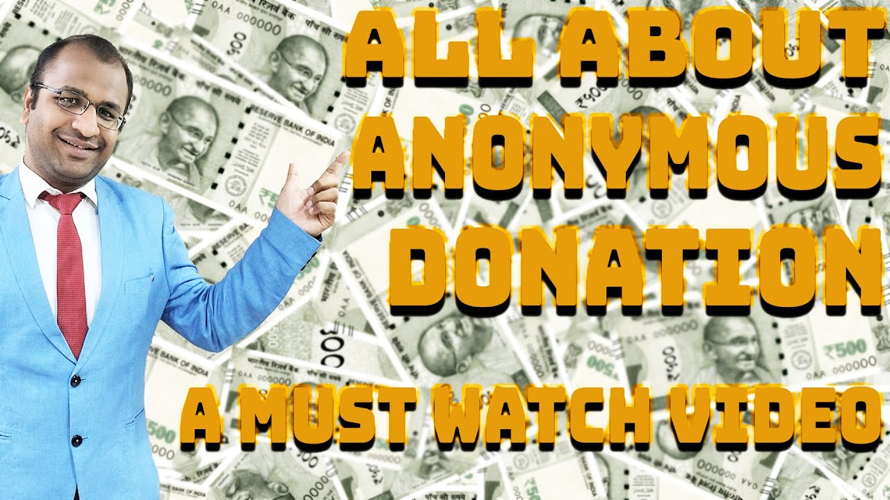 All About Anonymous Donation | Full Knowledge About Anonymous Donation