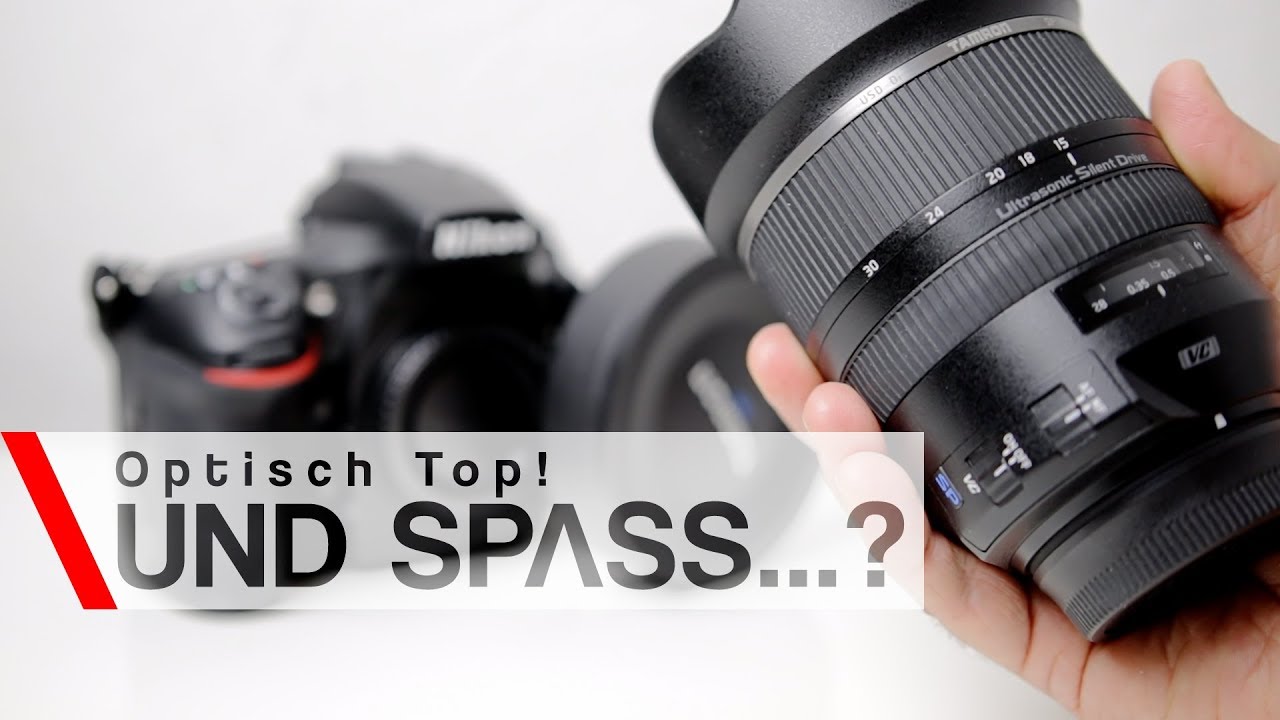 Optisch Top! Und Spass...? Das TAMRON SP 15-30mm. 🤔