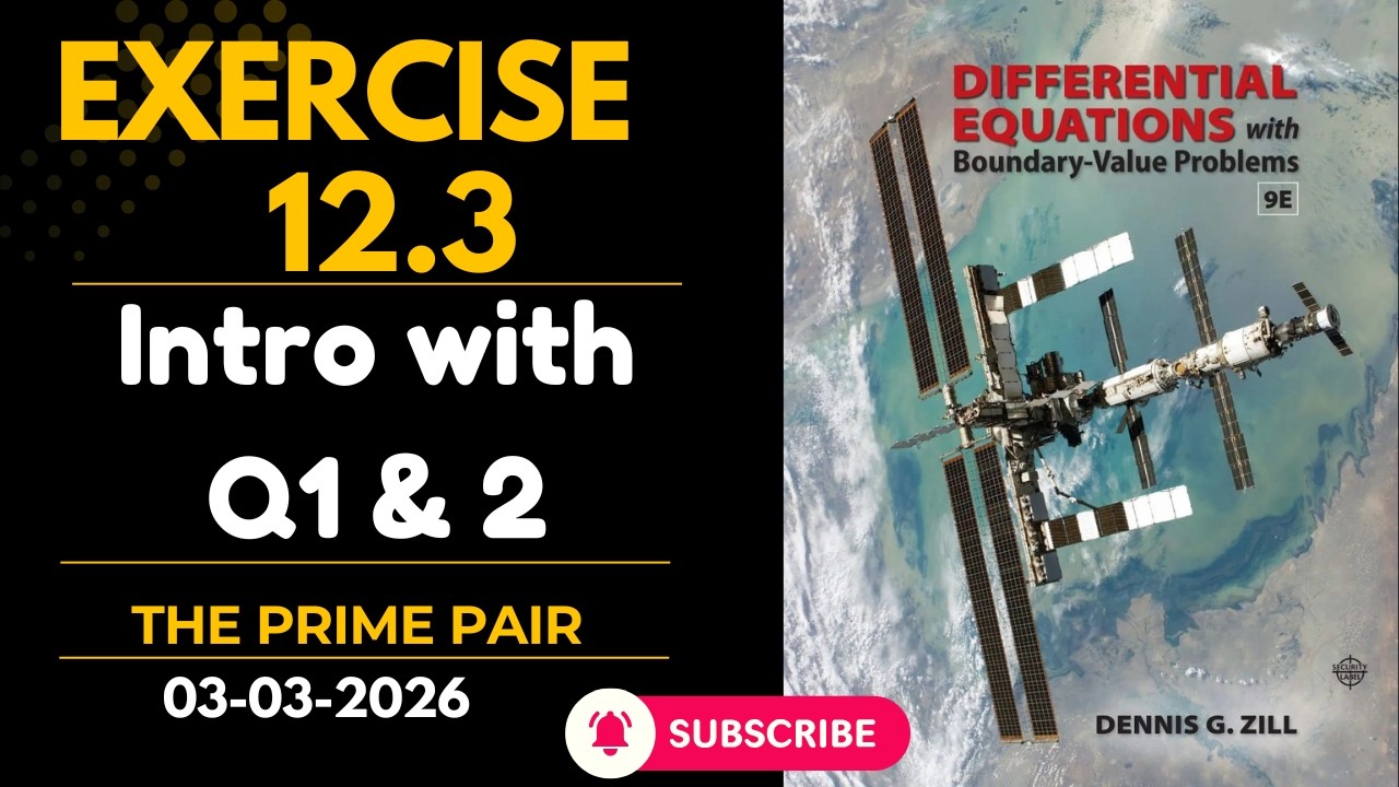 Heat Equation | Exercise (12.3) | Question 1 & 2 | Full Explanation
