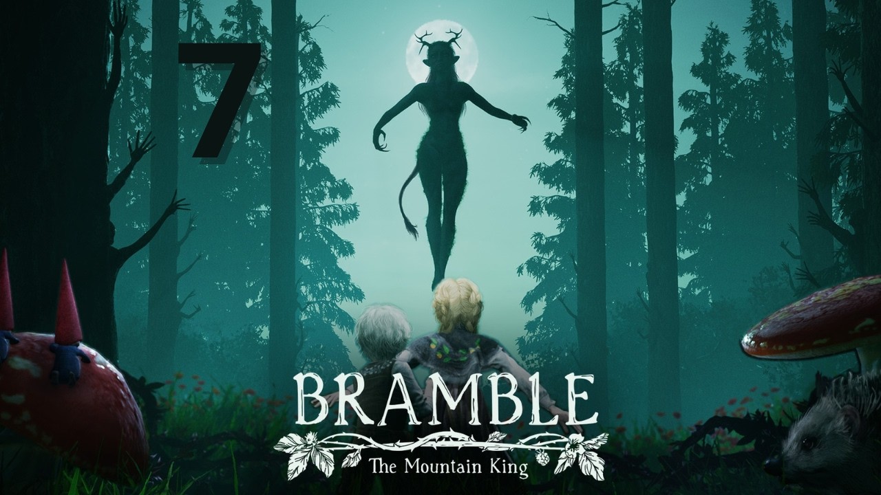 BRAMBLE the mountain king - Let's play épisode 7 J'arrive sœurette