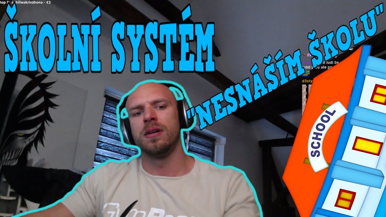 RESTT VYPRÁVÍ O ŠKOLE A ŠKOLNÍM SYSTÉMU