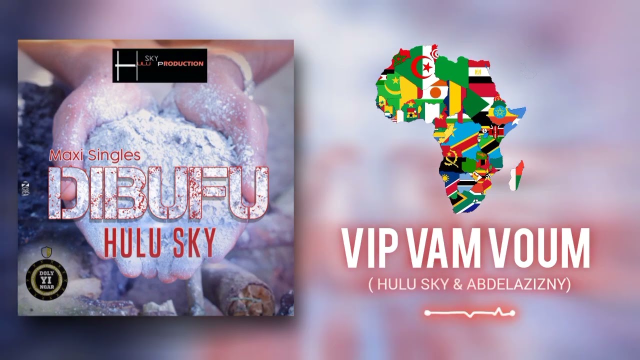 VIP VAP VOUM - HULU SKY feat ABDEL AZIZNY