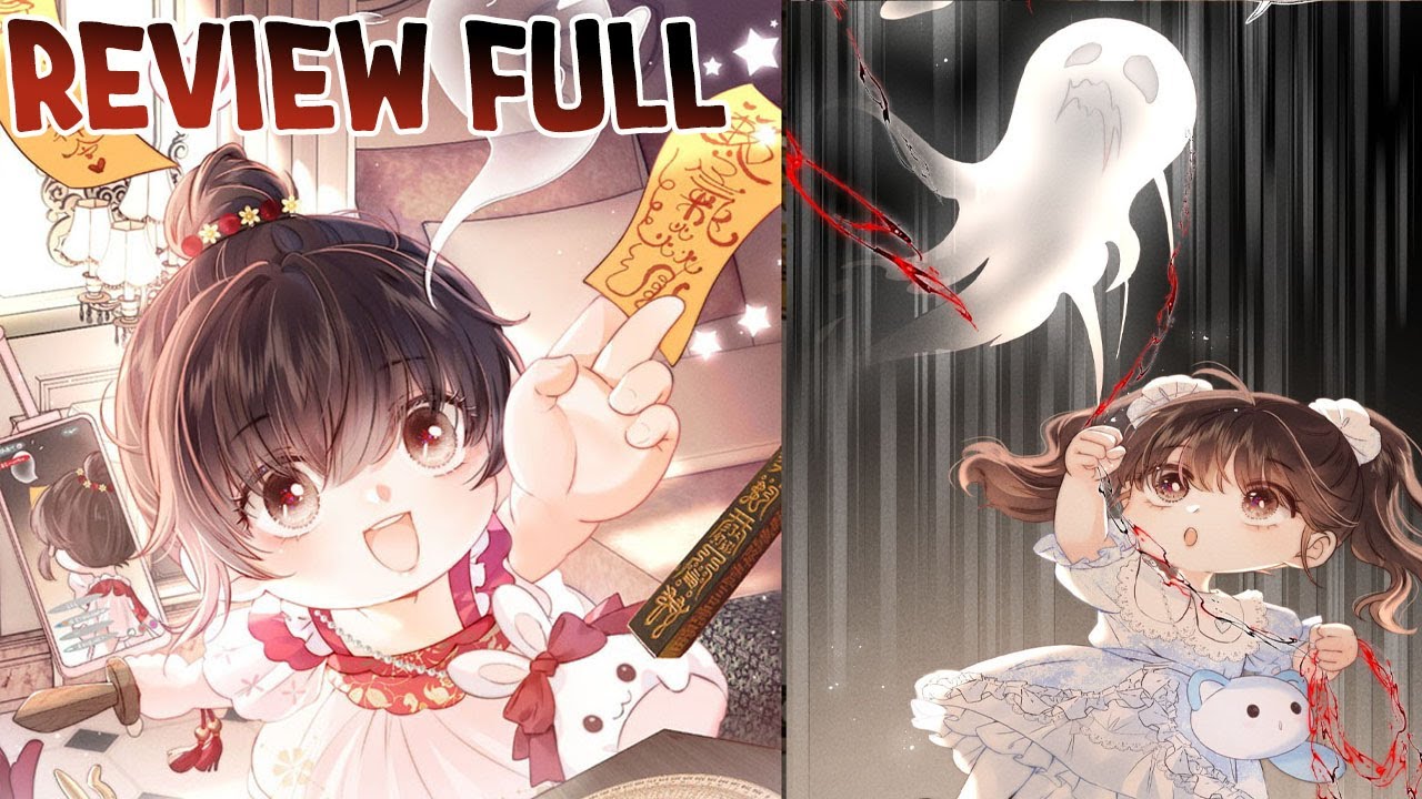 [ REVIEW phần 1-8 ] BÀ TRẺ BA TUỔI RƯỠI TAY PHẢI BẮT MA, TAY TRÁI GIEO QUẺ ĐOÁN MỆNH/ review full bộ