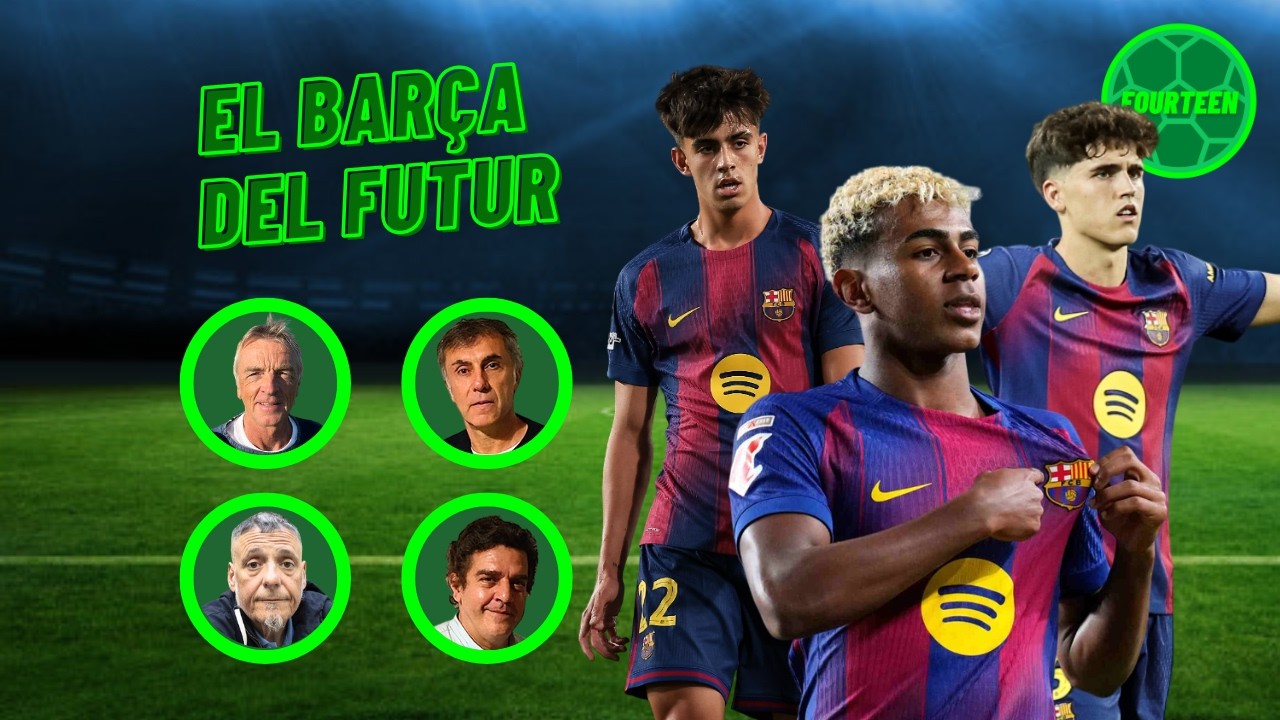 El Barça del futur | Fourteen Podcast Ep. 83