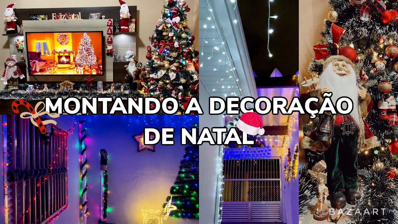 MONTANDO A DECORAÇÃO DE NATAL 2022