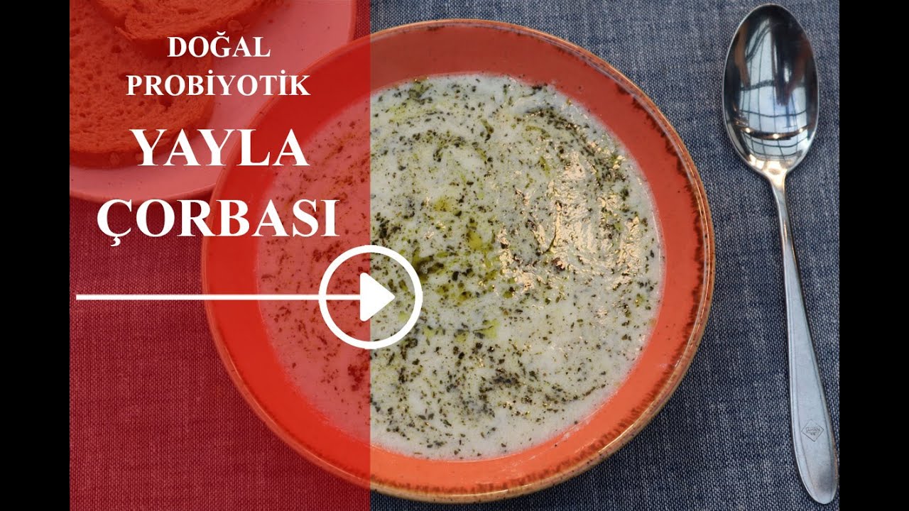 Doğal Probiyotik Yayla Çorbası
