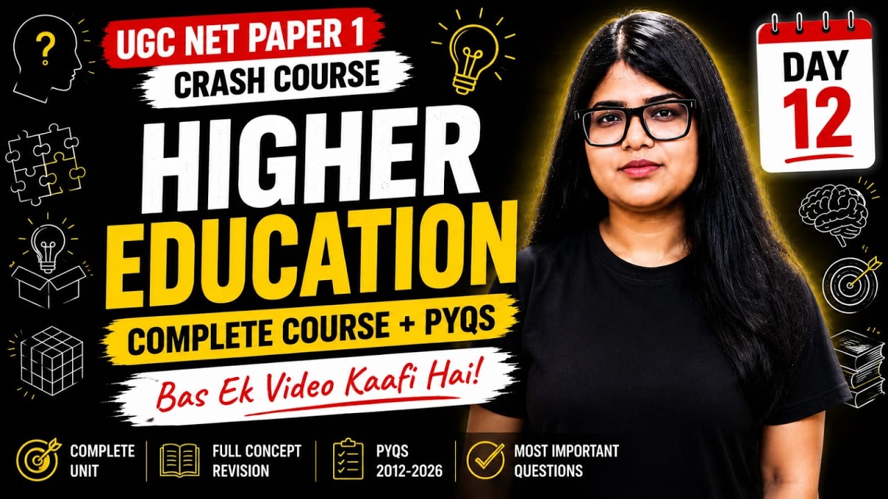 Complete Higher Education Content +PYQs in One Shot | UGC NET Paper 1 Crash Course 2026| Yukti&nbsp;Jain