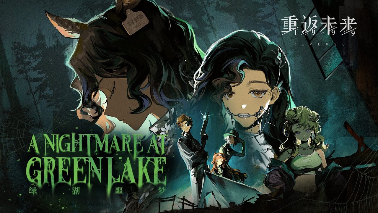 Reverse: 1999 [CN] Version 1.2 PV: Nightmare at the Green Lake is now available release!