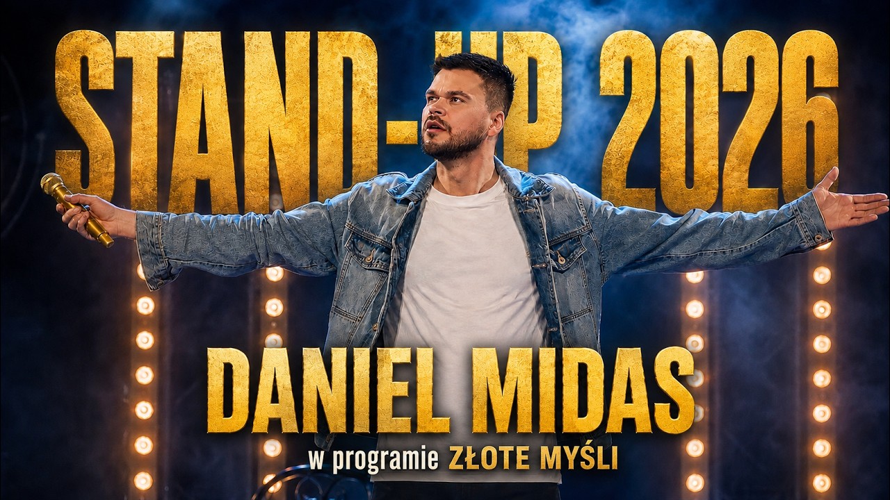 Daniel Midas Złote Myśli NOWY STAND-UP 2026