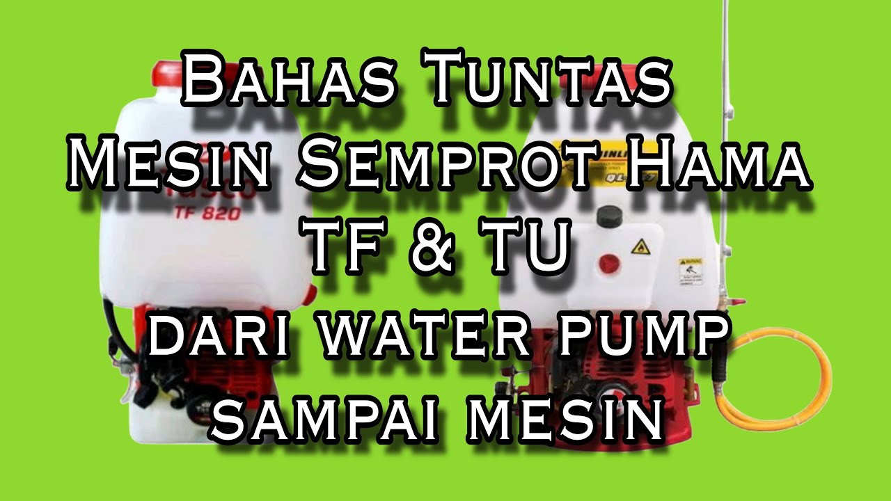 Penyebab Air Tidak Lancar Dan Mesin Susah Nyala Mesin TU26