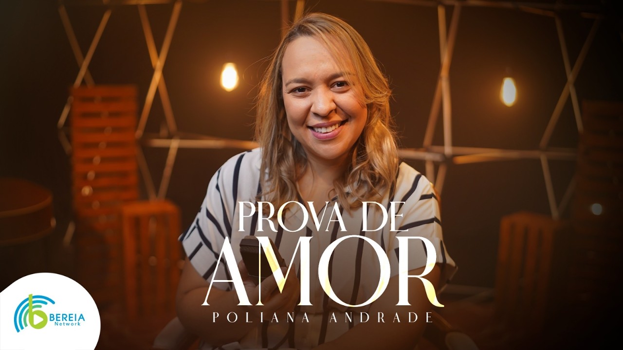 Prova de Amor | Poliana Andrade [ Canção Autoral ]