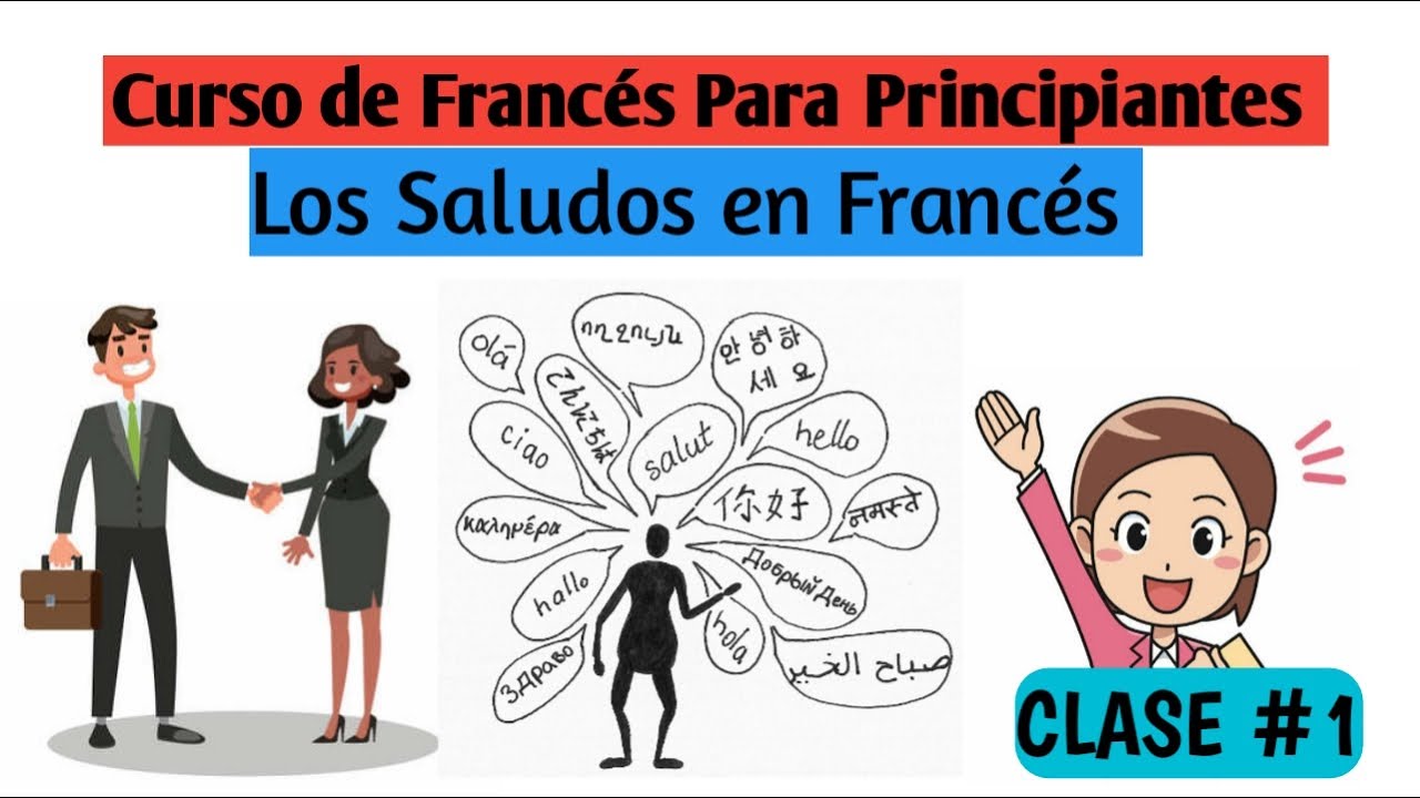 Francés Para Principiantes- Clase #1: Los Saludos en Francés 🇫🇷