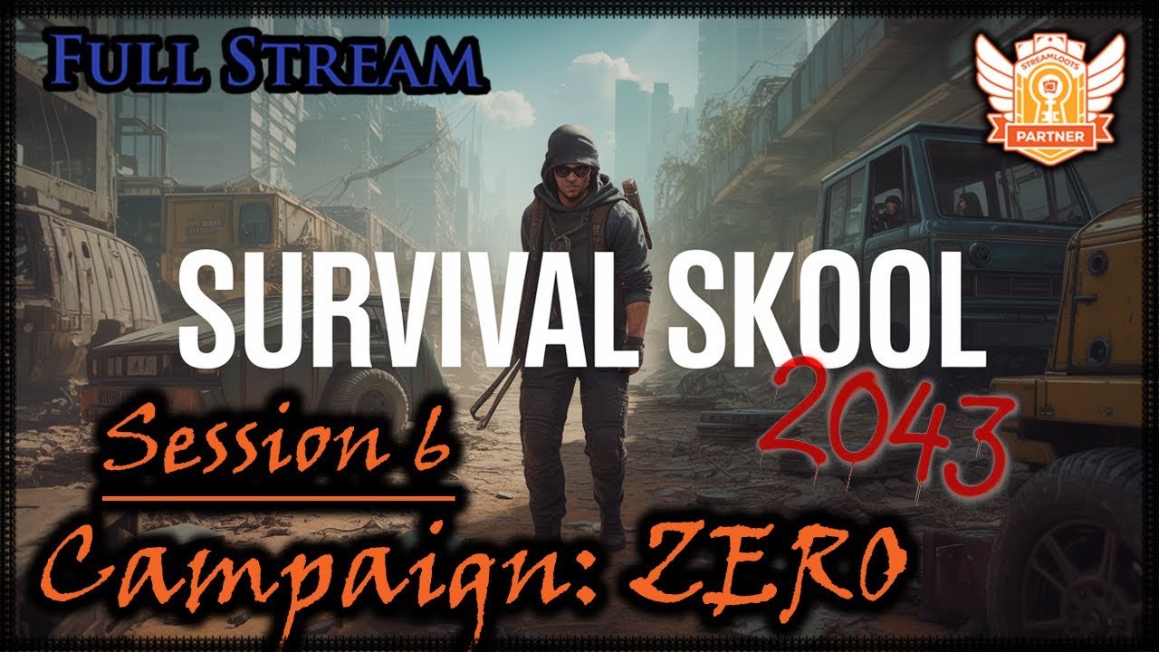 HSTV - Session 6, Campaign ZERO | SSRPG 2043 | 