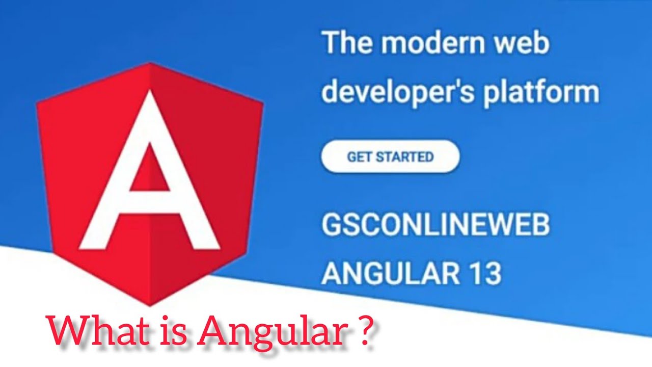 Angular 13 Tutorial #1 What is Angular? Features of Angular 13 and Whole about Angular application.