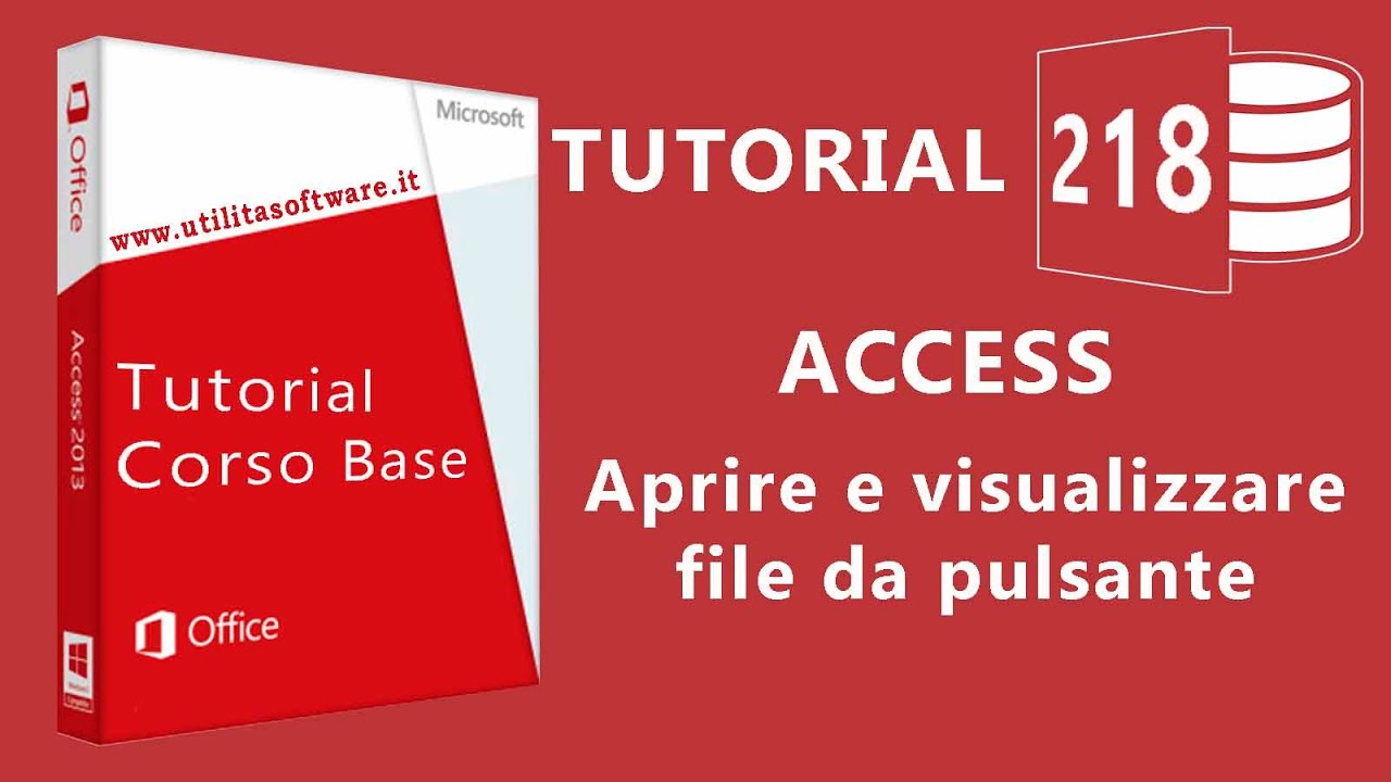 Access: Aprire e visualizzare file da pulsante - Tutorial 218