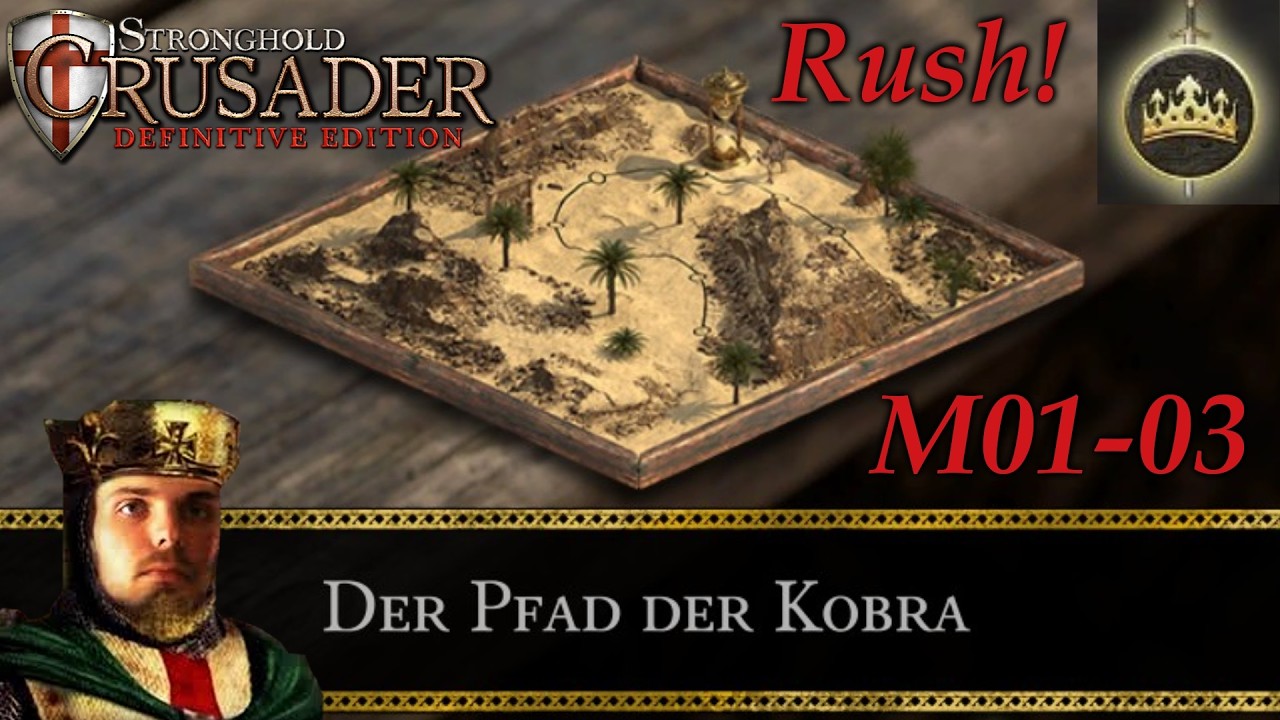 Wie schnell schaffe ich den Pfad der Kobra? | M01 - 03 | Stronghold Crusader - DE