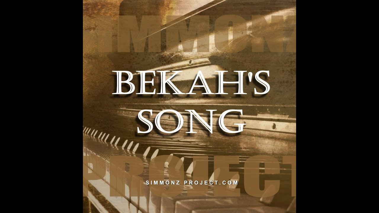 BEKAH'S SONG