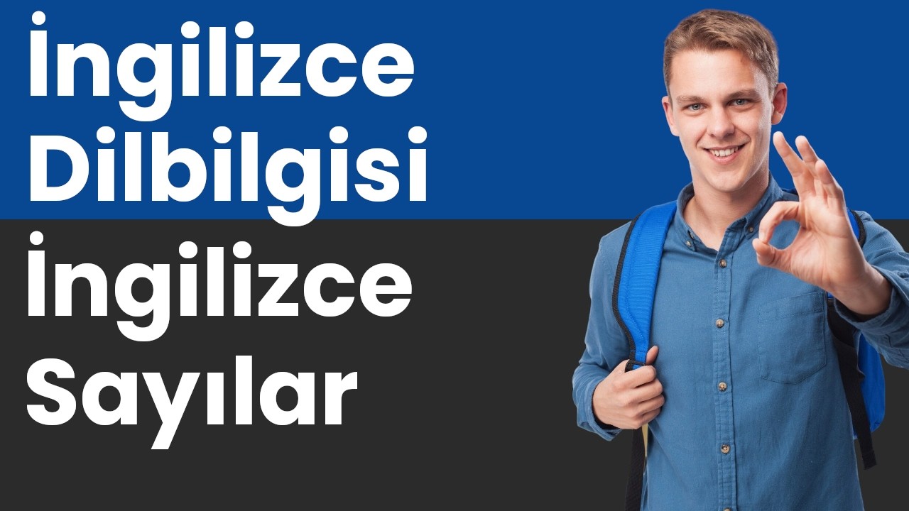 Temel İngilizce - 2.Bölüm: İngilizce Sayılar |  @evdeingilizce ​