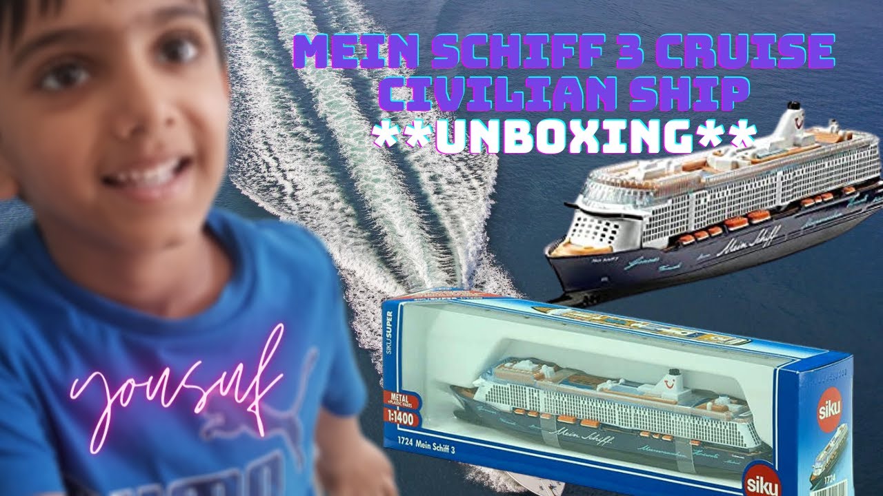 Unboxing Mein Schiff 3 // Mein Schiff 3 cruise ship